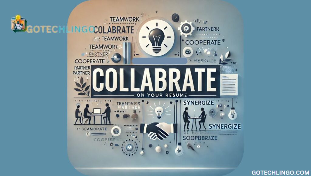 13 Synonyms for "Collaborate" on Your Resume