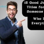 15 Good Job Titles for Someone Who Does Everything