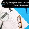 15 Synonyms for "Excellent" On Your Resume