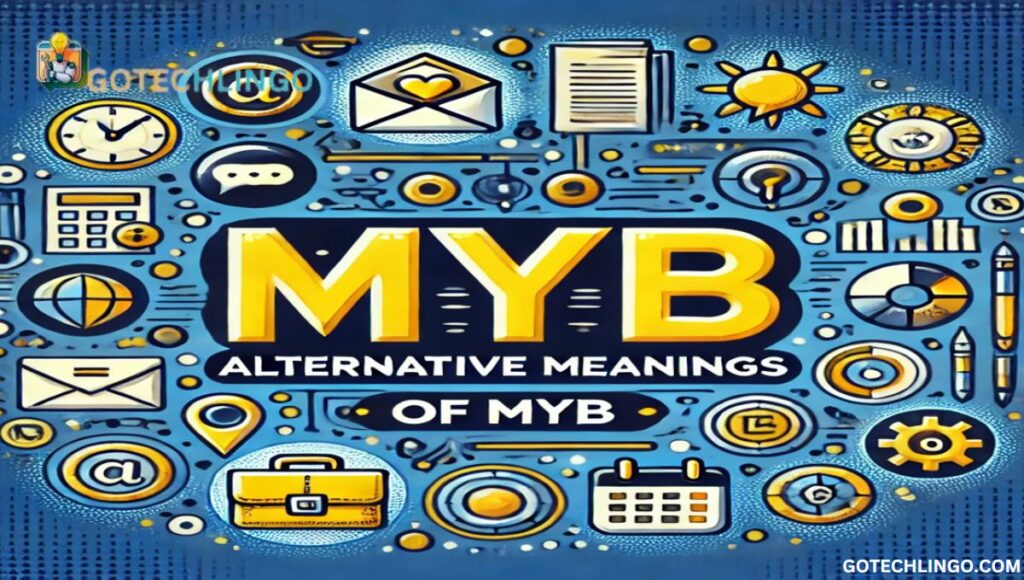 Alternative Meanings of "MYB"