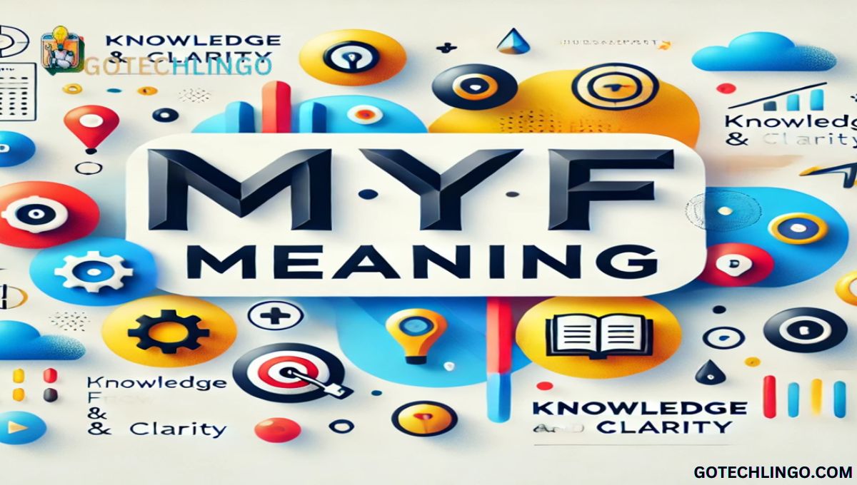 MYF Meaning