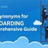 15 Synonyms for "Onboarding": A Comprehensive Guide