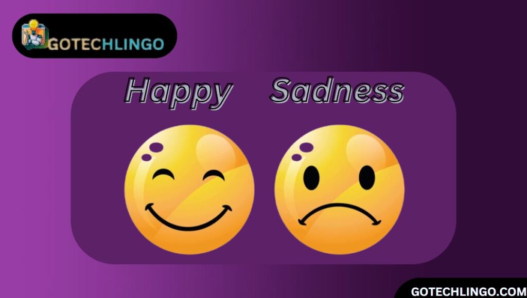 Happy Sadness