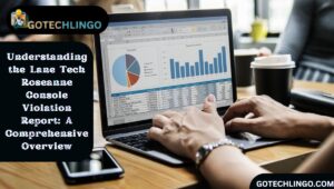 Understanding the Lane Tech Roseanne Console Violation Report: A Comprehensive Overview